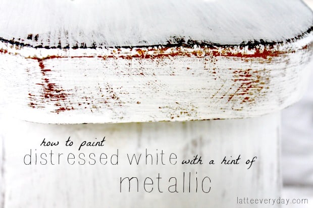 how-to-paint-distressed-white-with-a-hint-of-metallic.jpg