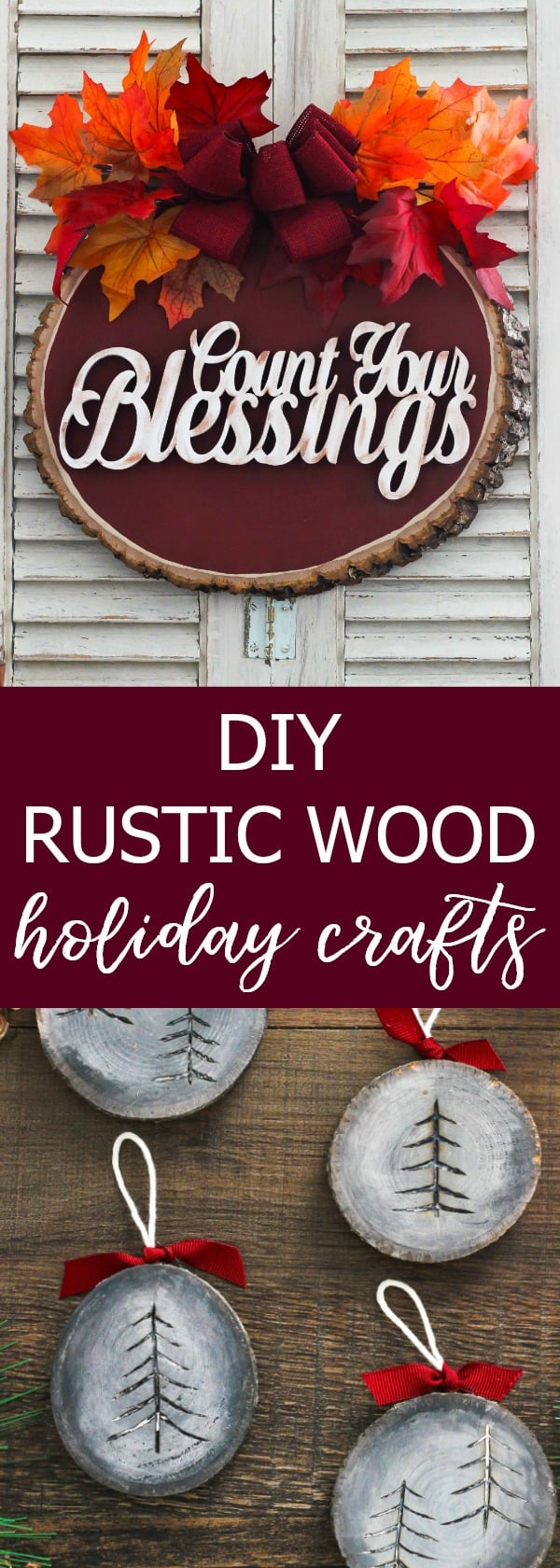 DIY Rustic Wood Holiday Crafts